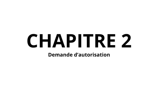 2. DEMANDE D'AUTORISATION